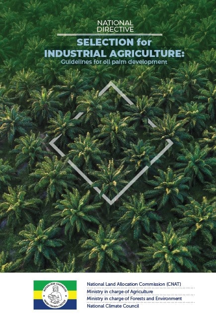 SELECTION for INDUSTRIAL AGRICULTURE: Guidelines for oil palm development