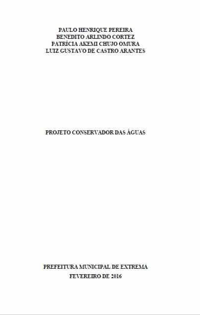 Projeto Conservador das Águas – Prefeitura Municipal de Extrema Fevereiro de 2016