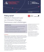 Policy brief Mexico’s General Law on Climate Change: Successes and challenges