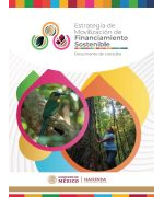 Estrategia de Movilización de Financiamiento Sostenible México